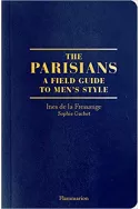 The Parisian Field Guide to Men's Style